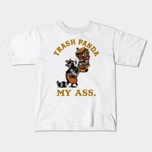 Trash Panda My Ass! Funny Raccoon With A Sandwich Kids T-Shirt